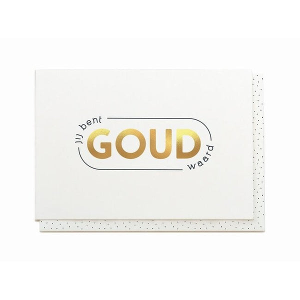 JIJ BENT GOUD WAARD