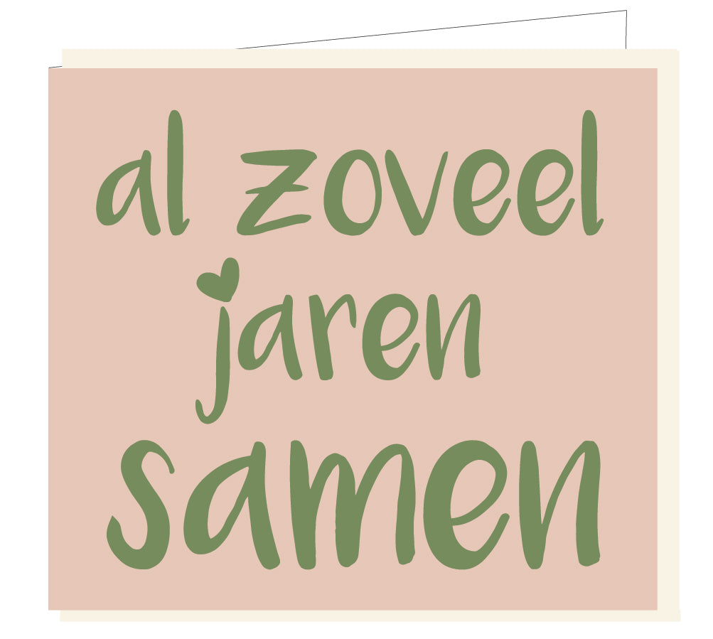 AL ZOVEEL JAREN SAMEN
