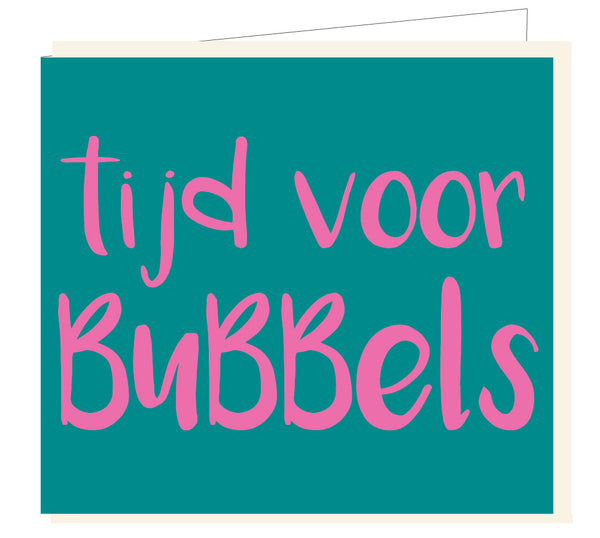 TIJD VOOR BUBBELS