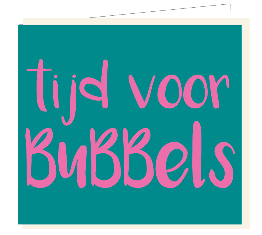 TIJD VOOR BUBBELS