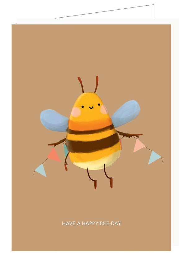 HAVE A HAPPY BEE DAY