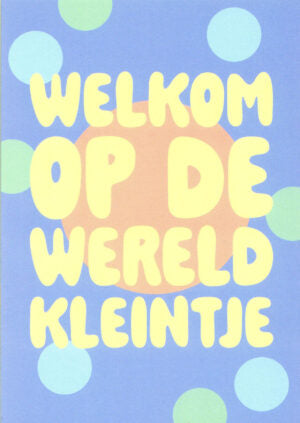 WELKOM OP DE WERELD