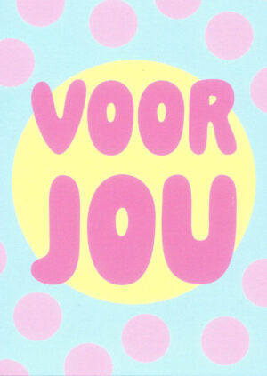 VOOR JOU