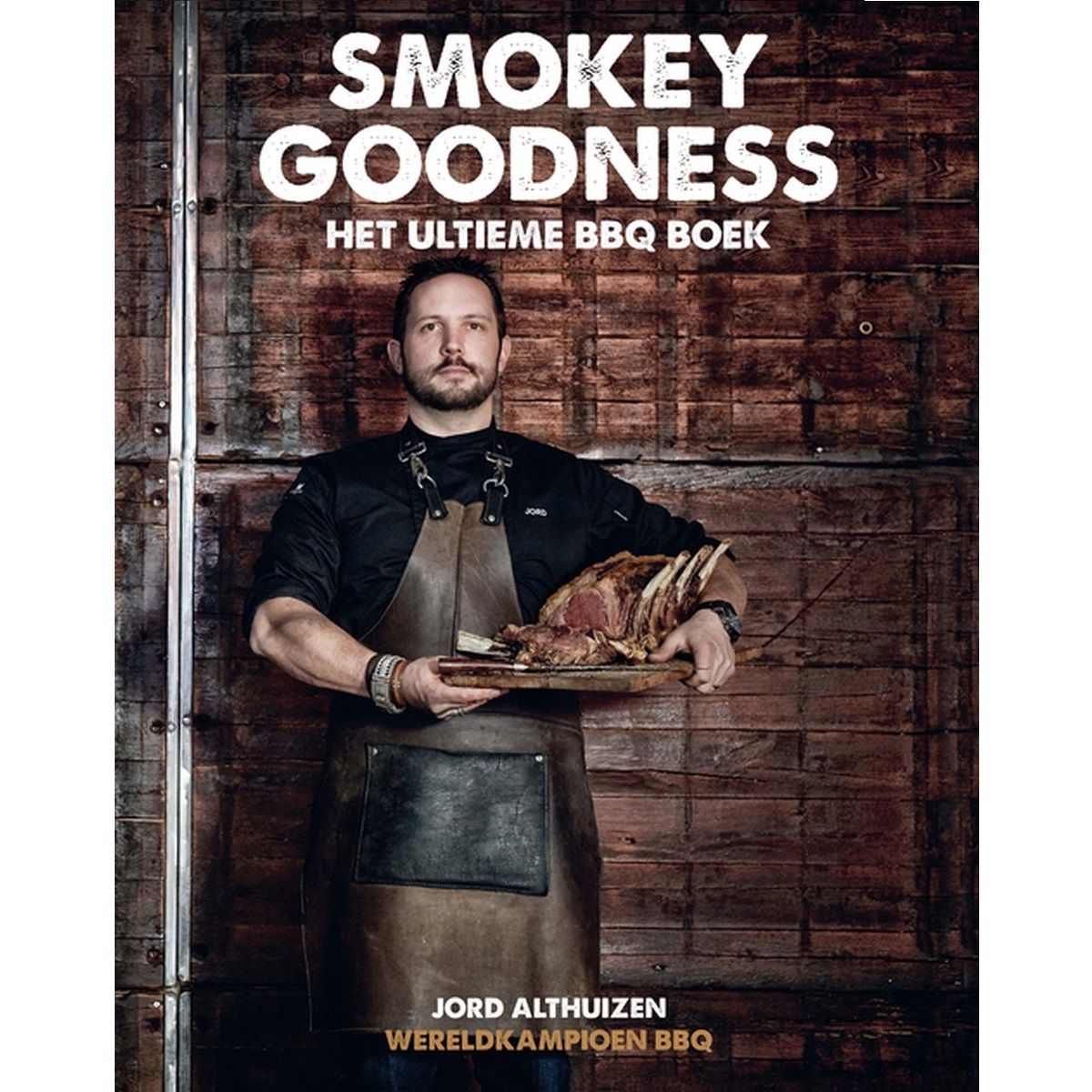 Smokey Goodness - Het ultieme BBQ boek