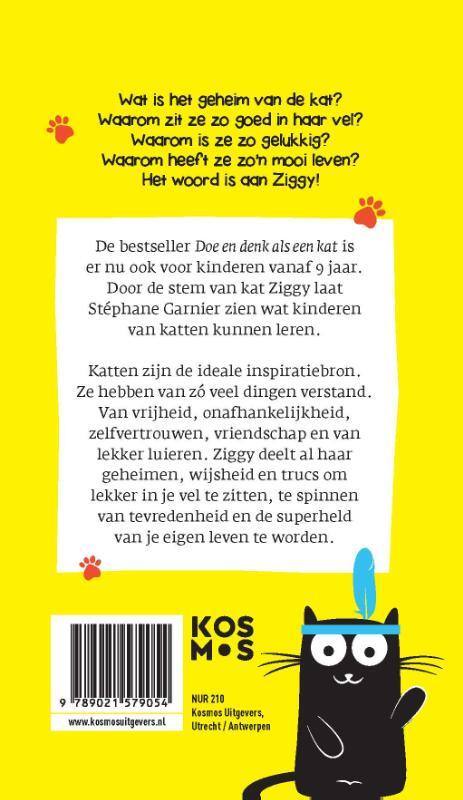 Doe en denk als een kat