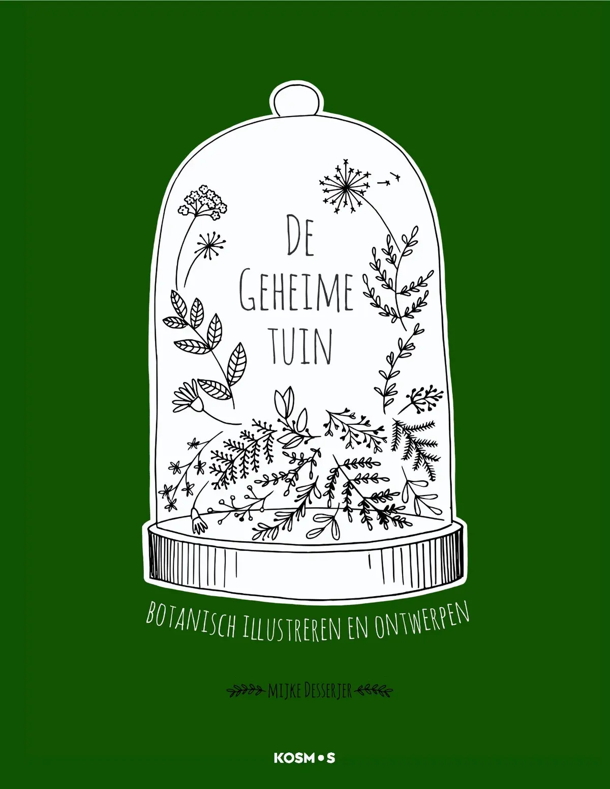 Desserjer - De geheime tuin