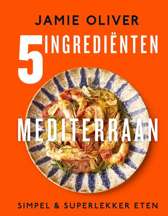 Jamie - 5 Ingredienten Mediterraan