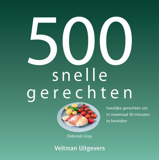 500 Snelle Gerechten