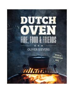 Dutch Oven - Fire, Food & Friends